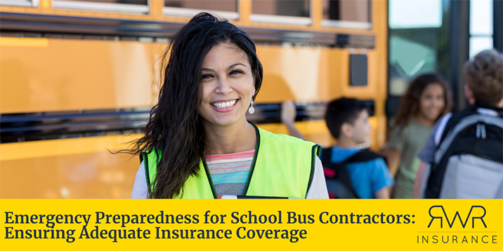 Emergency Preparedness for School Bus Contractors_ Ensuring Adequate Insurance Coverage